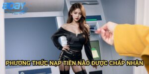 Phương Thức Nạp Tiền Nào Được Chấp Nhận 8day: Hướng Dẫn Đầy Đủ Cho Người Chơi